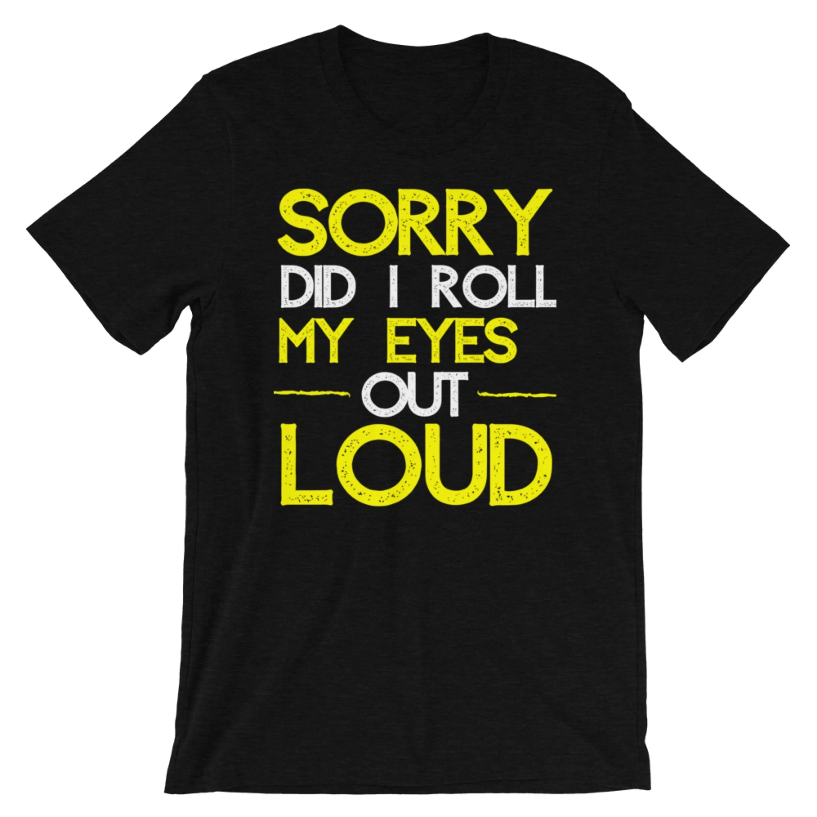 Roll My Eyes T-Shirt